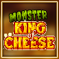 Monster King of Cheese 