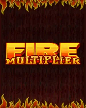 Fire Multiplier